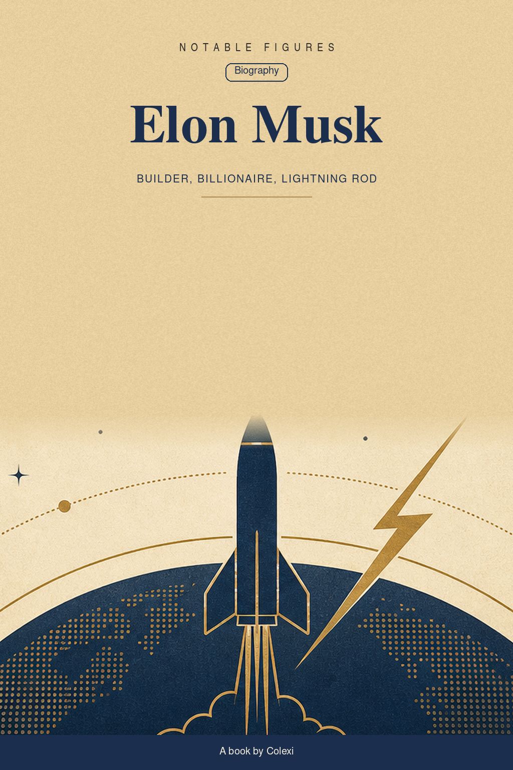Cover artwork for Elon Musk: Builder, Billionaire, Lightning Rod